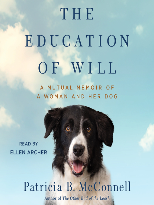 Title details for The Education of Will by Patricia B. McConnell - Available